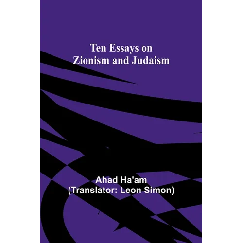 Ten Essays on Zionism and Judaism - Paperback