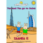 Taz and Tan go to Dubai: Rabbits go on a Adventure. Travel, explore and learn new things. Knowledge and Trivia Quiz. - Paperback
