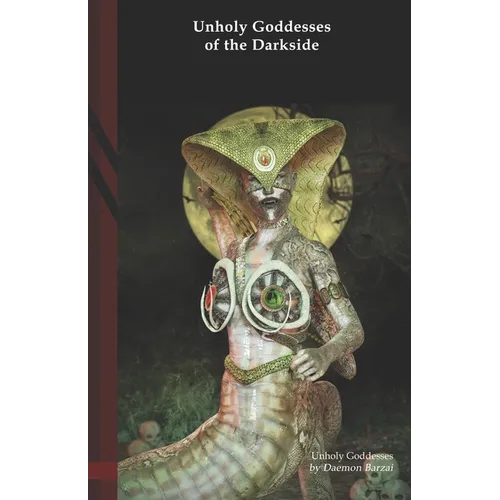 Unholy Goddesses of the Darkside: Black Edition - Paperback
