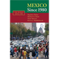 Mexico Since 1980 - Paperback