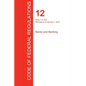 CFR 12, Parts 1 to 199, Banks and Banking, January 01, 2017 (Volume 1 of 8) - Paperback