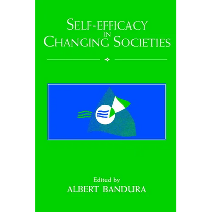 Self-Efficacy in Changing Societies - Paperback