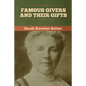 Famous Givers and Their Gifts - Paperback