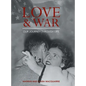 Love and War: Our Journey Through Life - Hardcover