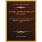The Origin and Objects of Ancient Freemasonry: Its Introduction Into the United States, and Legitimacy Among Colored Men (1853) - Hardcover