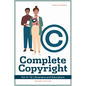 Complete Copyright for K12 Librarians and Educators - Paperback