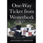 One-Way Ticket from Westerbork - Paperback