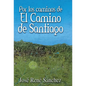 Por Los Caminos de El Camino de Santiago - Hardcover