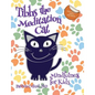 Tibbs the Meditation Cat: Mindfulness for Kids - Paperback