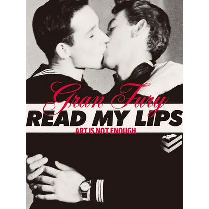 Gran Fury: Art Is Not Enough - Paperback