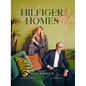 Hilfiger Homes: Style Visionaries Tommy Hilfiger and Dee Ocleppo Hilfiger Invite Readers Inside Their Seven Homes - Hardcover