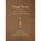 Nahuatl Theater: Nahuatl Theater Volume 1: Death and Life in Colonial Nahua Mexico - Hardcover