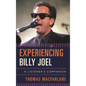 Experiencing Billy Joel: A Listener's Companion - Hardcover