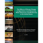 The Effects of Climate Change on Agriculture, Land Resources, Water Resources, and Biodiversity in the United States (SAP 4.3) - Paperback