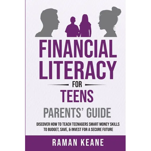 Financial Literacy for Teens Parents' Guide - Paperback
