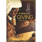 A Heart of Giving - Hardcover