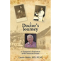 A Doctor's Journey: A Hungarian's Realization of the American Dream - Paperback