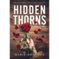 Hidden Thorns - Paperback