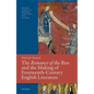 The Romance of the Rose and the Making of Fourteenth-Century English Literature - Hardcover