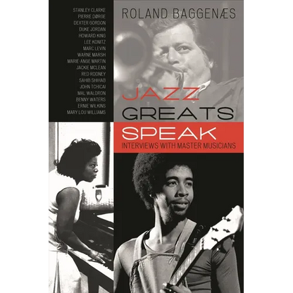 Jazz Greats Speak: Interviews with Master Musicians - Paperback