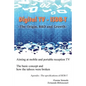 Digital TV - ISDB-T: The Origin, R&D and Growth - Paperback