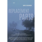 Replacement Parts - Paperback