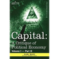 Capital: A Critique of Political Economy - Vol. I-Part II: The Process of Capitalist Production - Paperback