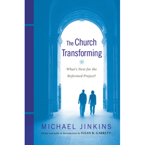 The Church Transforming - Paperback