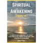 Spiritual Awakening - 3 Books in 1: 1) A Complete Guide to Balancing your Chakras 2) The Power of Daily Positive Affirmations (+1000) 3) Reiki Healing - Paperback