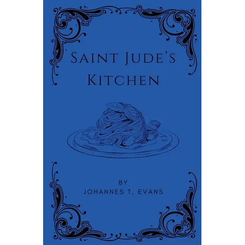 Saint Jude's Kitchen - Paperback