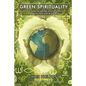 Green Spirituality: One Answer to Global Environmental Problems and World Poverty - Paperback
