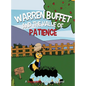 Warren Buffet and the Value of Patience - Hardcover