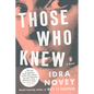 Those Who Knew - Paperback