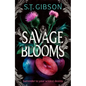 Savage Blooms - Hardcover