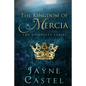The Kingdom of Mercia: The Complete Series - Paperback