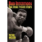 Bad Intentions: The Mike Tyson Story - Paperback
