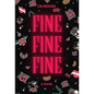 Fine Fine Fine - Hardcover