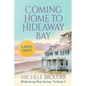 Coming Home to Hideaway Bay (Hideaway Bay Book 1)Large Print - Paperback
