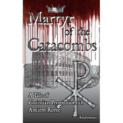 Martyr of the Catacombs - Paperback