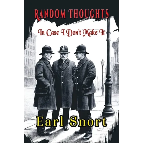 Random Thoughts In Case I Don't Make It - Paperback