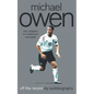 Michael Owen: Off the Record - Paperback