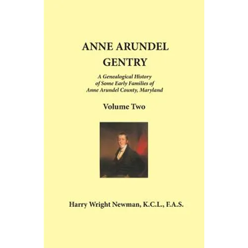 Anne Arundel Gentry: Volume 2 - Paperback