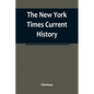 The New York Times Current History: the European War, February, 1915 - Paperback