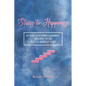 Stairs to Happiness: Every Accomplishment begins with just a single step - Paperback