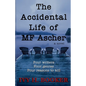The Accidental Life of MF Ascher - Paperback