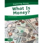 What Is Money? - Library Binding