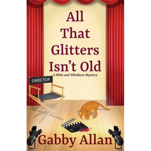 All That Glitters Isn't Old - Paperback