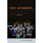 First Instruments: Teaching Music Through Harmony Signing - Paperback