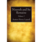 Nineveh and Its Remains, Volume 1 - Hardcover