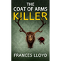 The Coat of Arms Killer: an enthralling murder mystery with a twist - Paperback
